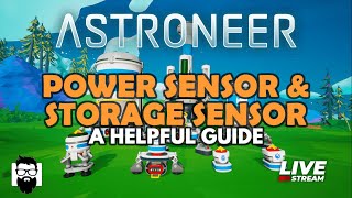 Astroneer  THE POWER SENSOR amp STORAGE SENSOR  A HELPFUL GUIDE [upl. by Bickart]