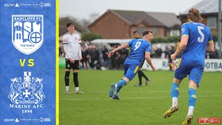 RFC  Radcliffe FC vs Marine AFC [upl. by Ahseim]