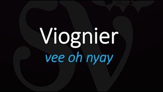 How to Pronounce Viognier French Wine Pronunciation [upl. by Schilling342]