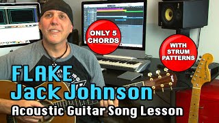 Learn Jack Johnson song Flake acoustic guitar song lesson  STRUM IT [upl. by Livesay]