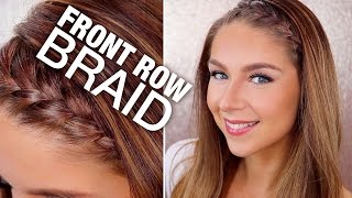 Front Row Braid  HAIR TUTORIAL [upl. by Ahseya]