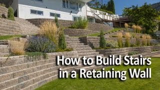 How to Build Stairs in a Retaining Wall [upl. by Niuqaoj713]