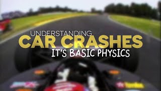 Understanding Car Crashes Its Basic Physics [upl. by Colwin]