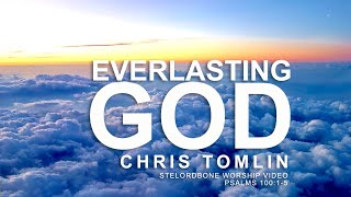 Everlasting God  Chris Tomlin With Lyrics [upl. by Averat]