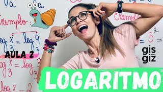 LOGARITMO  DEFINIÇÃO – LOG Aula 2 \Prof Gis [upl. by Charley]