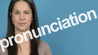 How to Pronounce PRONUNCIATION in American English [upl. by Aniuqal]