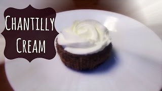 How to Make Chantilly Cream [upl. by Atinal92]