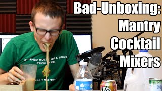 Bad Unboxing  Mantry Cocktail Mixers Vomit [upl. by Michigan488]