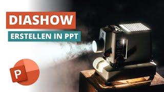 Automatisierte DIASHOW mit PowerPoint erstellen  Mit ENDLOSSCHLEIFE [upl. by Gnort]