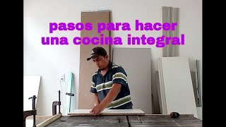 COMO HACER UNA COCINA INTEGRAL PASO A PASO  USE PANELART BLANCO O MELAMINA PRIMERA PARTE [upl. by Elleirol]