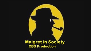 01 Maigret in Society CBC [upl. by Wurtz]