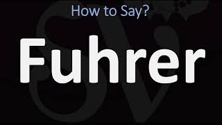 How to Pronounce Fuhrer CORRECTLY [upl. by Vescuso]