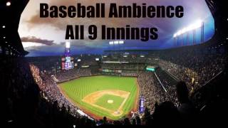 Baseball Ambience  All 9 Innings [upl. by Anaxor520]