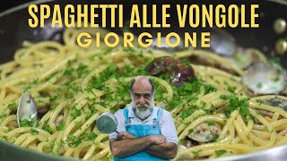 SPAGHETTI CON LE VONGOLE  Le ricette di Giorgione [upl. by Ives6]