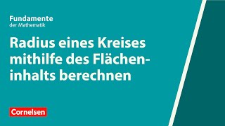 Radius eines Kreises mithilfe des Flächeninhalts berechnen  Fundamente der Mathematik  Erklärvideo [upl. by Oderfigis]