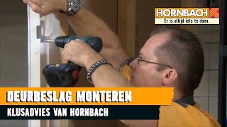 Deurbeslag monteren met HORNBACH [upl. by Eizus921]