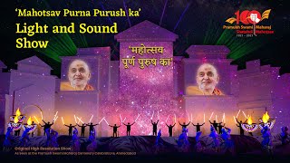 ‘Mahotsav Purna Purush Ka’ Light and Sound Show [upl. by Baynebridge]