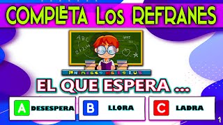 COMPLETA Los REFRANES Cortos POPULARES Con Su SIGNIFICADO 🚥 TEST Para NIÑOS 🧠 FRASES HECHAS 💤 [upl. by Ylrac]