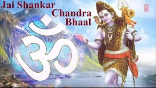 Jai Shankar Chandra Bhaal Shiv Bhajan Full Video Song I Shraddha [upl. by Dahcir351]