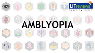 Amblyopia Diagnosis and Management [upl. by Burley]