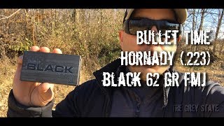 Bullet Time  Hornady Black 62 gr FMJ 223 Chronographed [upl. by Enyrehtac975]