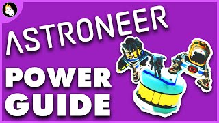 Astroneer  Power Guide [upl. by Verner244]