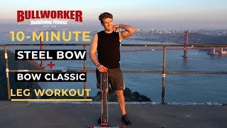 Bullworker Quick 10Minute Leg Workout [upl. by Anayet]