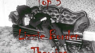 Top 5 Lizzie Borden Murder Theories [upl. by Vernice682]