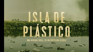 Isla De Plástico Documental [upl. by Iiette]