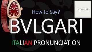 How to Pronounce Bvlgari CORRECTLY [upl. by Aitnauq]