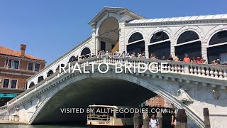 Rialto Bridge Venice  allthegoodiescom [upl. by Nimra]