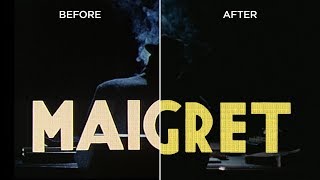 Maigret Remastered  Before amp After [upl. by Aldos355]