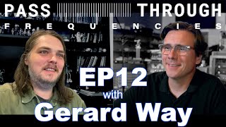 PassThrough Frequencies EP 12  Guest Gerard Way [upl. by Nurav]