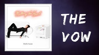 RuthAnne  The Vow Lyrics [upl. by Hogen116]