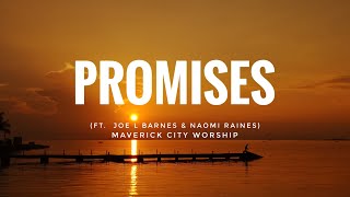 Promises Lyrics Ft Joe L Barnes amp Naomi Raines  TRIBL MUSIC [upl. by Naffets]