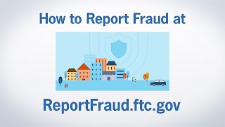 How to Report Fraud at ReportFraudftcgov  Federal Trade Commission [upl. by Las]