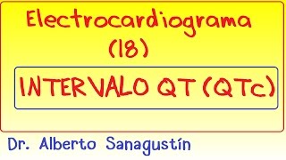 Electrocardiograma 18 Intervalo QT QTc [upl. by Charie]