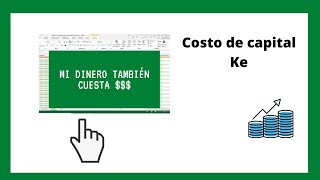 ¿Qué es el costo de capital Ke [upl. by Ailedua]