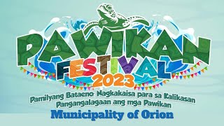 Pawikan Festival 2023  Orion Bataan [upl. by Candace]