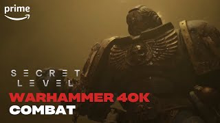 Warhammer 40000 Combat  Secret Level  Prime Video [upl. by Valerian348]