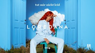 LOREDANA  TUT MIR NICHT LEID prod by Miksu  Macloud amp The Placements [upl. by Yanarp]