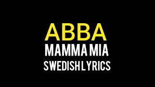 ABBA  MAMMA MIA SWEDISH LYRICS [upl. by Nylyram]