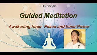 Guided Meditation with BK Shivani [upl. by Ecitsuj]