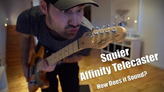 Squier Affinity Telecaster  How Does It Sound [upl. by Egedan]