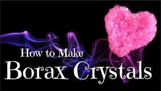 How to Make Borax Crystals [upl. by Yras]