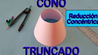 CONO TRUNCADO Reducción Concéntrica [upl. by Eimile]