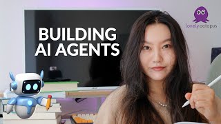 🐙 Building AI Agents [upl. by Iruj]