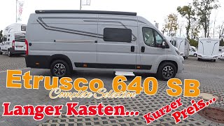 Etrusco Van CV 640 SB Complete Selection Modell 2021 Wohnmobil KastenwagenUnsere Roomtour [upl. by Staford]