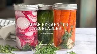 Simple Fermented Vegetables  CALM EATS [upl. by Raven]