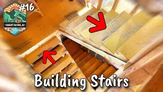 How To Build Stairs  Building The Nantahala Retreat 16 [upl. by Sall770]